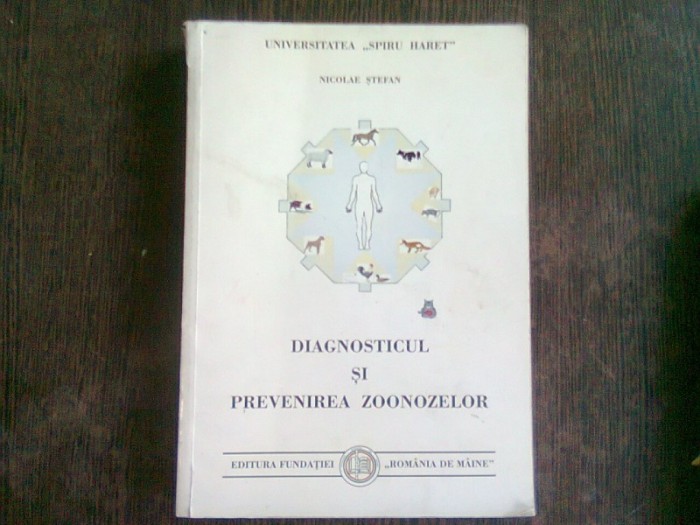 DIAGNOSTICUL SI PREVENIREA ZOONOZELOR - NICOLAE STEFAN