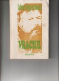 Vraciul - de Tadeusz Dolega Mostowicz, apărut &icirc;n anul 1994, Editura Moldova Iași