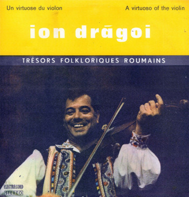 Ion Dragoi - Un Virtuose Du Violin / A Virtuoso Of The Violin (Vinyl) foto