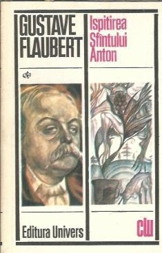 Ispitirea Sfantului Anton - Gustave Flaubert foto