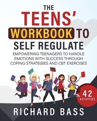 The Teens&amp;#039; Workbook to Self Regulate foto
