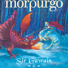 Sir Gawain și cavalerul verde - Michael Morpurgo