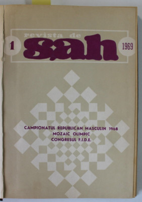 REVISTA DE SAH , ORGAN AL FEDERATIEI ROMANE DE SAH , COLEGAT DE 24 NUMERE SUCCESIVE , IANUARIE 1969 - DECEMBRIE 1970 foto