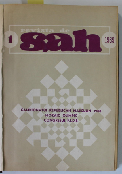 REVISTA DE SAH , ORGAN AL FEDERATIEI ROMANE DE SAH , COLEGAT DE 24 NUMERE SUCCESIVE , IANUARIE 1969 - DECEMBRIE 1970