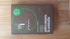 Grigore Mihaescu - Ghid pentru meseria de pomicultor ( 1986 ) pomicultura 400 pagini