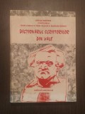 DICTIONARUL SCRIITORILOR DIN VALE - MIHAI BARBU, IOAN LASCU, IOAN VELICA