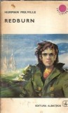 Redburn. Destainuirile si amintirile unui baiat de familie carea a slujit in marina comerciala - Herman Melville