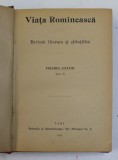 VIATA ROMANEASCA , REVISTA LITERARA SI STIINTIFICA , VOLUMUL XXXVIII , ANUL X , 1915