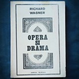 OPERA SI DRAMA - RICHARD WAGNER