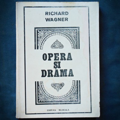 OPERA SI DRAMA - RICHARD WAGNER foto