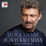 Selige Stunde | Jonas Kaufmann, Helmut Deutsch, Clasica