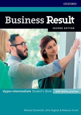 Business Result: Upper-intermediate: Student&amp;#039;s Book with Online Practice Business English you can take to work today foto
