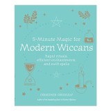5-Minute Magic for Modern Wiccans