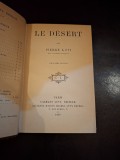 Le D&eacute;sert (legatura de epoca) - Pierre Loti
