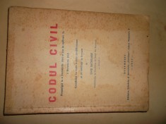 CODUL CIVIL - 1 Decemvrie 1865 - Ovidiu Sachelarie - 1947 foto