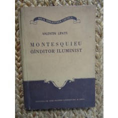 Valentin Lipatti - Montesquieu. Ganditor iluminist