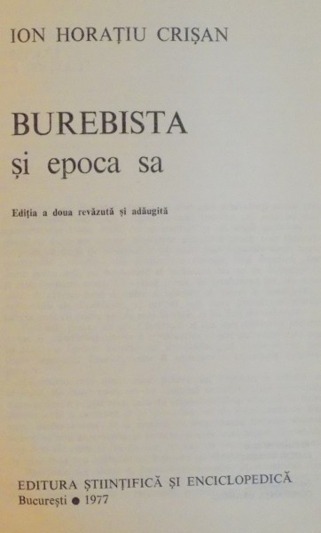 BUREBISTA SI EPOCA SA de ION HORATIU CRISAN , 1977