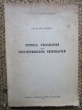 ISTORIA GEOGRAFIEI SI A DESCOPERIRILOR GEOGRAFICE de IOAN POPOVICI , 1970