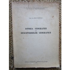 ISTORIA GEOGRAFIEI SI A DESCOPERIRILOR GEOGRAFICE de IOAN POPOVICI , 1970