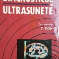 Diagnosticul cu ultrasunete- T. Pop