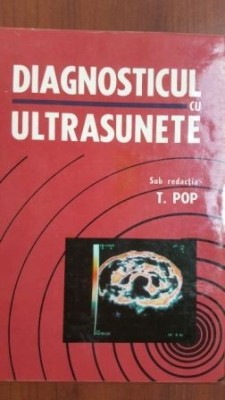 Diagnosticul cu ultrasunete- T. Pop foto