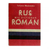 Tatiana Medvedev - Mic dictionar rus - roman - 116309