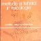 METODE SI TEHNICI IN MICOLOGIE-OVIDIU CONSTANTINESCU-274302