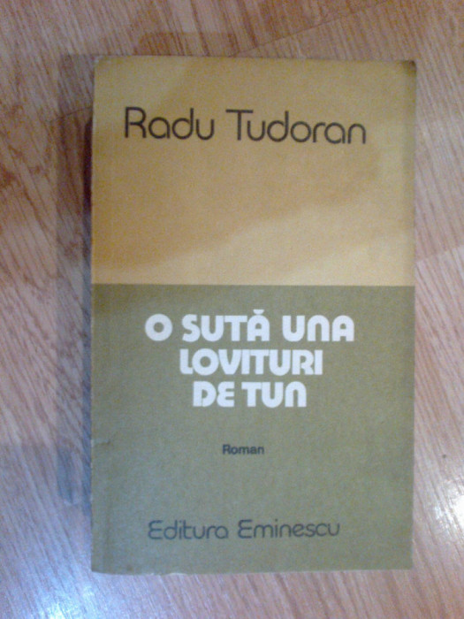 e0e O suta una lovituri de tun - Radu Tudoran