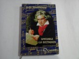 SIMFONIILE LUI BEETHOVEN - J.- G. PROD&#039;HOMME