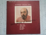 Johnny raducanu jazz made in romania disc vinyl lp muzica jazz ST EDE 03140 VG, electrecord