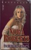 Incredere Tradata - Nora Roberts, Roman de Dragoste, Carte Beletristica