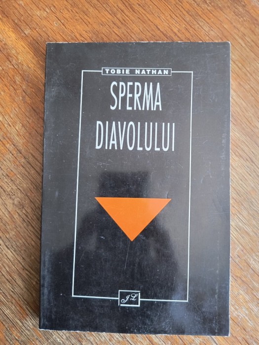 Sperma diavolului - Tobie Nathan / R1F