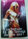 CE TREBUIE SA STIE FEMEIA DESPRE SEX?-ALEXANDRA BERGER,ANDREEA KETTERER 2000