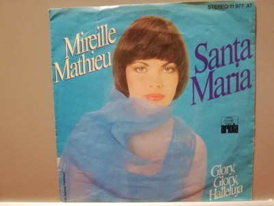 Mireille Mathieu - Santa Maria...(1976/Ariola/RFG) - VINIL Single &amp;quot;7/NM foto