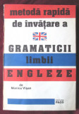 Cumpara ieftin &quot;METODA RAPIDA DE INVATARE A GRAMATICII LIMBII ENGLEZE&quot;, Monica Visan, 1995