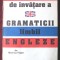 &quot;METODA RAPIDA DE INVATARE A GRAMATICII LIMBII ENGLEZE&quot;, Monica Visan, 1995