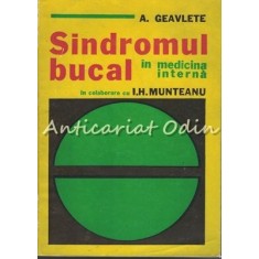 Sindromul Bucal In Medicina Interna - A. Geavlete