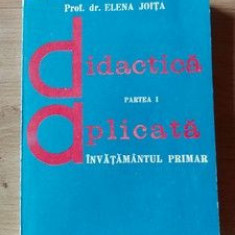 Didactica aplicata Partea 1 Invatamantul primar Elena Joita