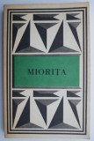 Miorita (Texte poetice alese) - Carte Traditii Populare, Poezii Romanesti