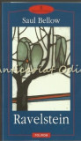 Cumpara ieftin Ravelstein - Saul Bellow, Editura Polirom, 2008, 295 pagini, Biblioteca Polirom, Roman