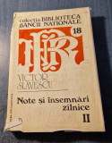 Note di insemnari zilnice volumul 2 Victor Slavescu