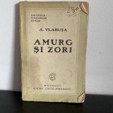 Alexandru Vlahuta, Amurg și zori, 1948