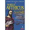 Istoria povestita copiilor. Volumul 2: Nobilul Aethicus si o calatorie in jurul lumii, Simona Antonescu, Polirom