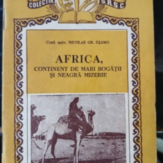 Africa , Continent de Mari Bogatii si Neagra Mizerie - Conf.Univ.Nicolae Gr.Djamo