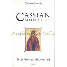 Cassian Monahul - Columba Stewart