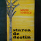 MARIN SORESCU - STAREA DE DESTIN (1976, Editie cartonata)