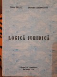 Logica Juridica - Petre Bieltz, Dumitru Gheorghiu, 1998, Pro Transilvania, 528 Pagini