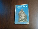 SPINOZA Viata si Filosofia - I. Brucar - BPT No.1334-1335, F.An, 194 p.