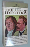 The Age of ideology : the 19th century philosophers /​ ed. by H.D. Aiken