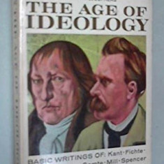 The Age of ideology : the 19th century philosophers /​ ed. by H.D. Aiken